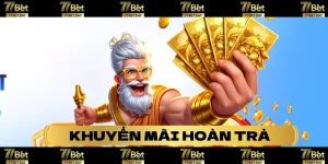Khuyến mãi hoàn trả khủng khi chơi